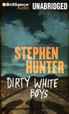 Audio Dirty White Boys Stephen Hunter