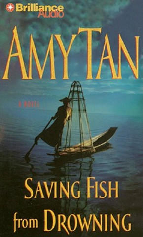 Audio Saving Fish from Drowning Amy Tan