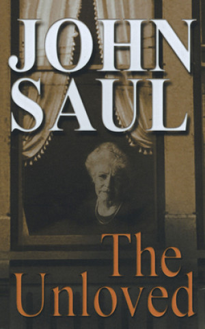 Audio The Unloved John Saul