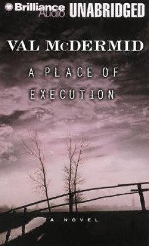 Audio A Place of Execution Val McDermid