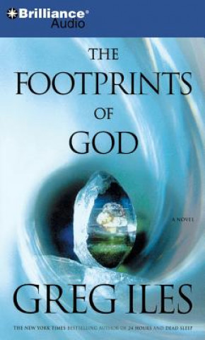 Audio The Footprints of God Greg Iles