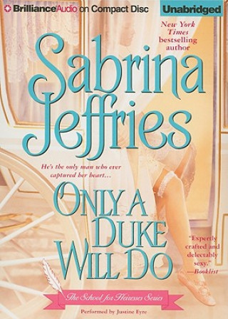Hanganyagok Only a Duke Will Do Sabrina Jeffries
