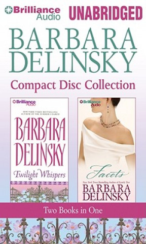 Audio Barbara Delinsky Collection: Twilight Whispers/Facets Kathy Garver