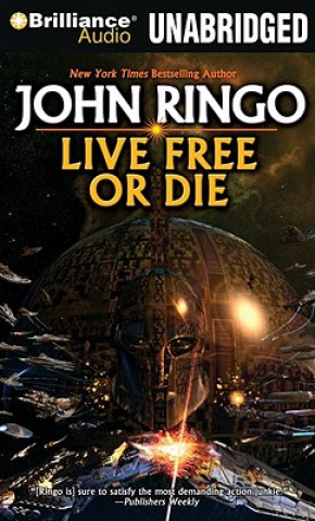 Аудио Live Free or Die John Ringo