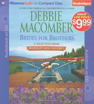 Hanganyagok Brides for Brothers: A Selection from Midnight Sons Volume 1 Debbie Macomber