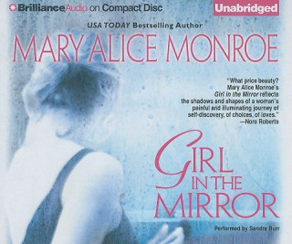 Аудио Girl in the Mirror Mary Alice Monroe