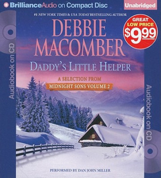 Hanganyagok Daddy's Little Helper: A Selection from Midnight Sons Volume 2 Debbie Macomber