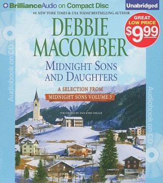 Аудио Midnight Sons and Daughters Debbie Macomber