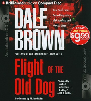 Аудио Flight of the Old Dog Dale Brown
