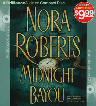 Аудио Midnight Bayou Nora Roberts