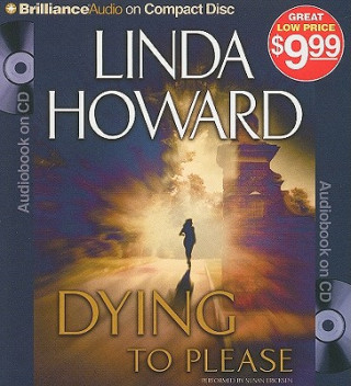 Audio Dying to Please Linda Howard