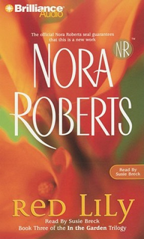 Hanganyagok Red Lily Nora Roberts