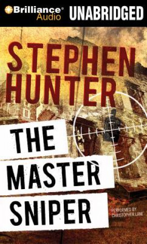 Hanganyagok The Master Sniper Stephen Hunter