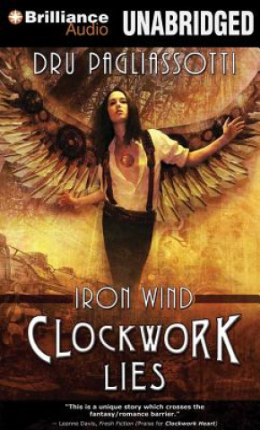 Audio Clockwork Lies: Iron Wind Dru Pagliassotti