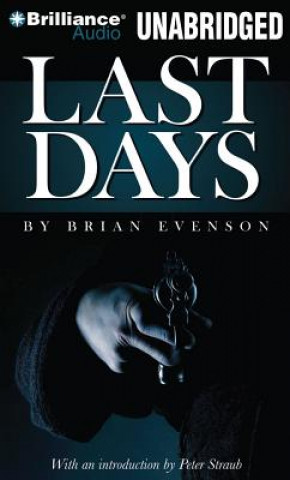 Audio Last Days Brian Evenson