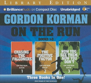 Hanganyagok On the Run Books 1-3: Chasing the Falconers, the Fugitive Factor, Now You See Them, Now You Don't Gordon Korman