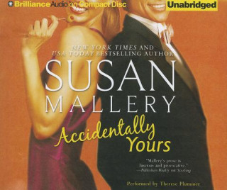 Audio Accidentally Yours Susan Mallery