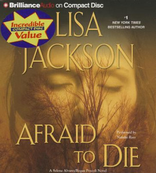 Audio Afraid to Die Lisa Jackson