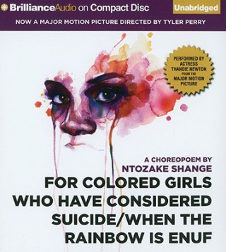 Audio For Colored Girls Who Have Considered Suicide/When the Rainbow Is Enuf Ntozake Shange