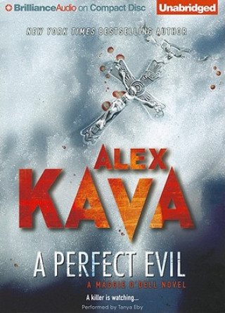 Hanganyagok A Perfect Evil Alex Kava