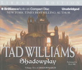 Hanganyagok Shadowplay Tad Williams