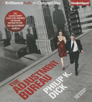 Audio The Adjustment Bureau Philip K. Dick