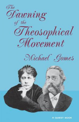 Carte The Dawning of the Theosophical Movement Michael Gomes