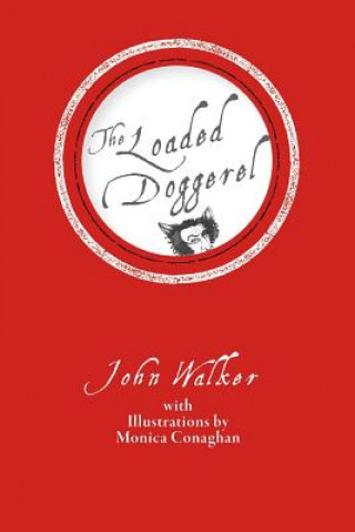 Книга Loaded Doggerel John Walker