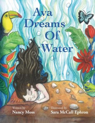 Kniha Ava Dreams of Water Nancy Moss