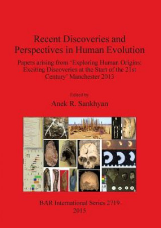 Kniha Recent Discoveries and Perspectives in Human Evolution Anek R. Sankhyan