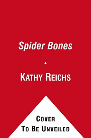 Hanganyagok Spider Bones Kathy Reichs