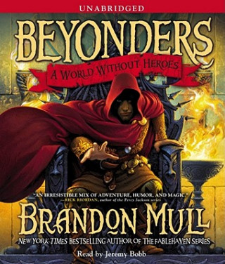 Аудио A World Without Heroes Brandon Mull