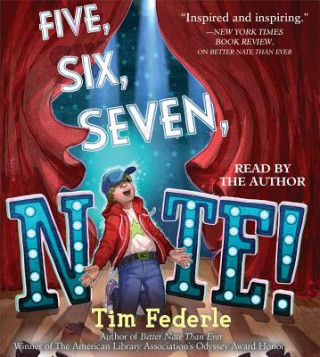 Audio Five, Six, Seven, Nate! Tim Federle