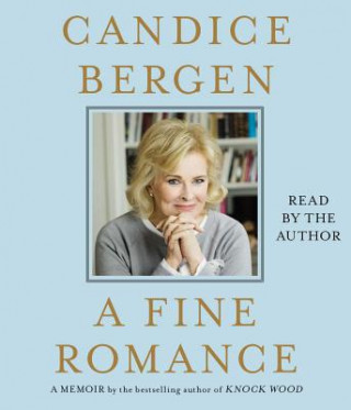 Audio A Fine Romance Candice Bergen