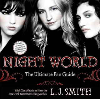 Carte Night World: The Ultimate Fan Guide L. J. Smith