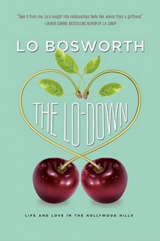 Libro The Lo-Down Lo Bosworth