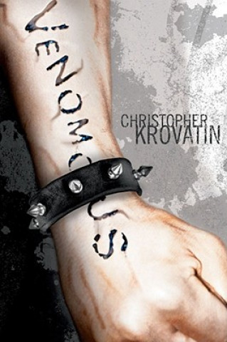 Kniha Venomous Christopher Krovatin