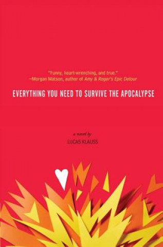 Kniha Everything You Need to Survive the Apocalypse Lucas Klauss