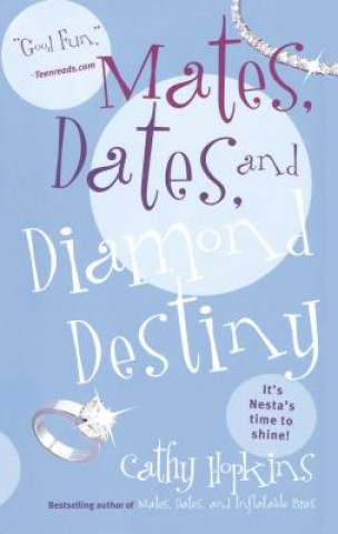 Könyv Mates, Dates, and Diamond Destiny Cathy Hopkins