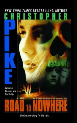 Kniha Road to Nowhere Christopher Pike