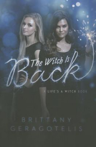 Könyv The Witch Is Back Brittany Geragotelis