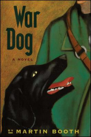 Книга War Dog Martin Booth