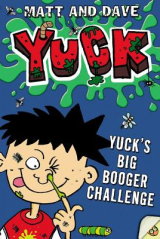 Buch Yuck's Big Booger Challenge and Yuck's Smelly Socks Matthew Morgan