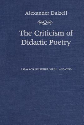 Kniha Criticism of Didactic Poetry Alexander Dalzell