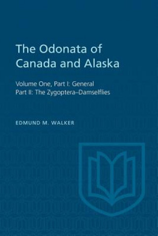 Książka Odonata of Canada and Alaska, Volume One Edmund M. Walker