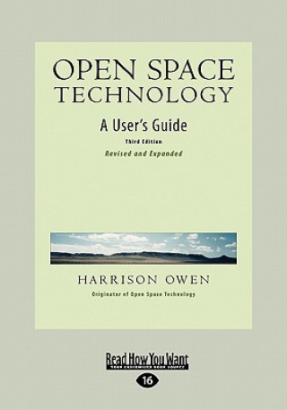 Książka Open Space Technology: A User's Guide (Easyread Large Edition) Harrison Owen