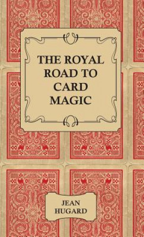 Könyv Royal Road to Card Magic Jean Hugard