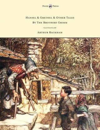 Kniha Hansel & Grethel - & Other Tales By The Brothers Grimm Jakob Grimm