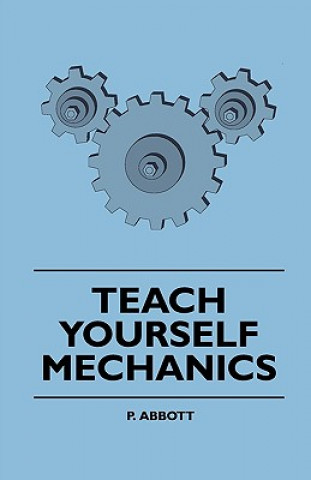 Livre Teach Yourself Mechanics P. Abbott