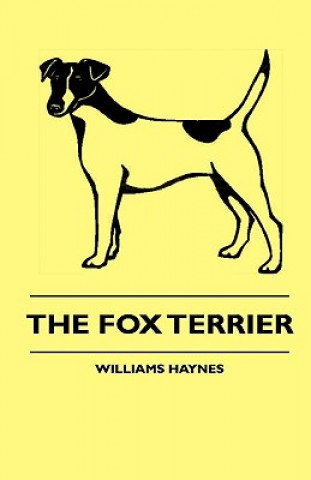 Könyv The Fox Terrier Albert Payson Terhune